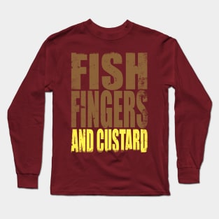 Fish Fingers and Custard Long Sleeve T-Shirt